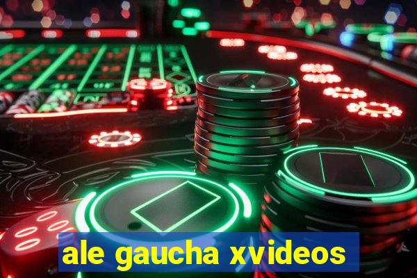 ale gaucha xvideos